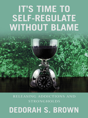 cover image of It's Time to Self-Regulate Without Blame